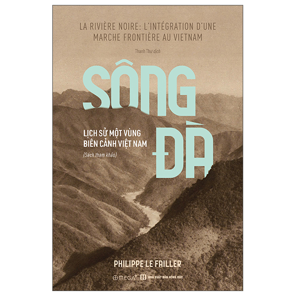 Song Da - Lich Su Mot Vung Bien Canh Viet Nam