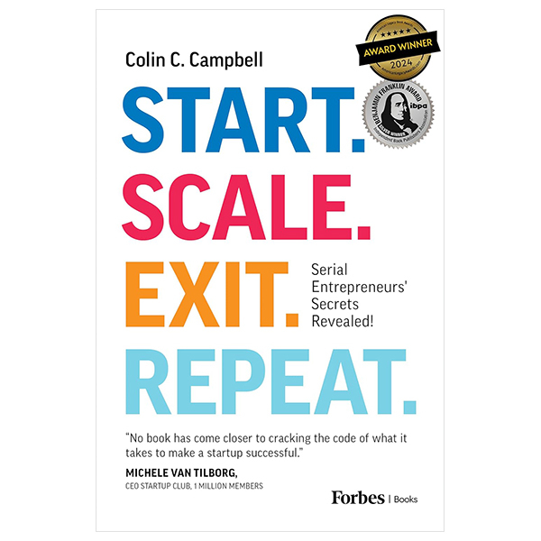 Start. Scale. Exit. Repeat.