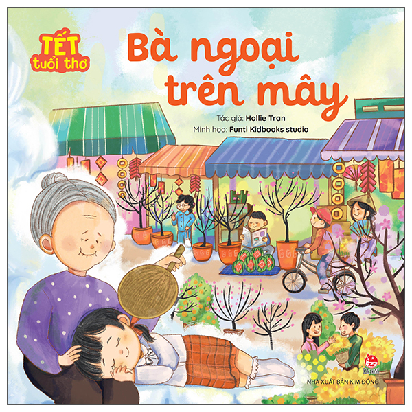 Tết Tuổi Thơ - Bà Ngoại Trên Mây