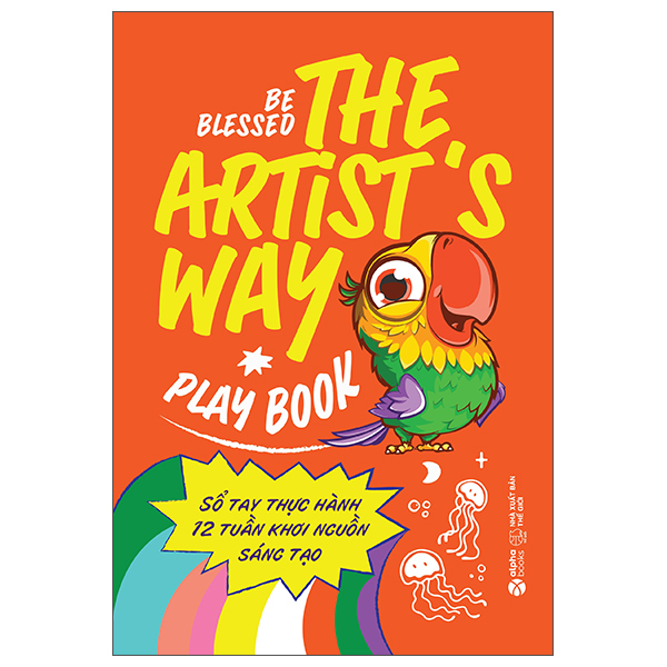 the artist's way playbook - sổ tay thực hành 12 tuần khơi nguồn sáng tạo