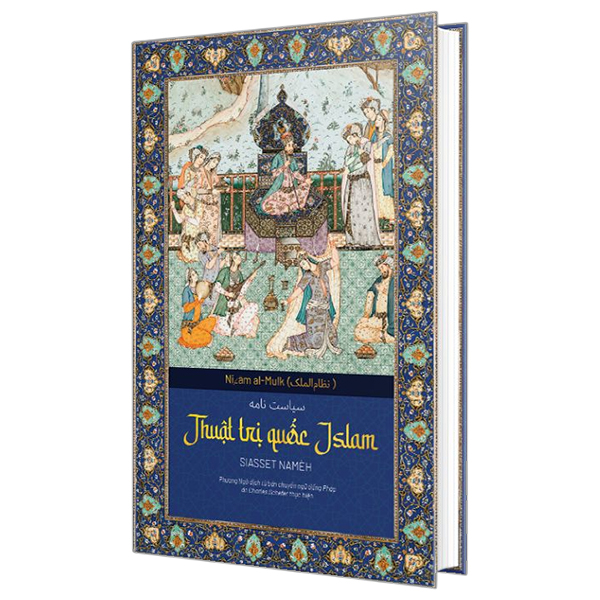 Thuat Tri Quoc Islam - Siasset Nameh - Bia Cung