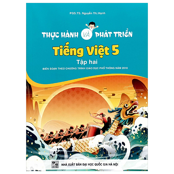 thực hành và phát triển tiếng việt 5 - tập 2 (biên soạn theo chương trình gdpt 2018)
