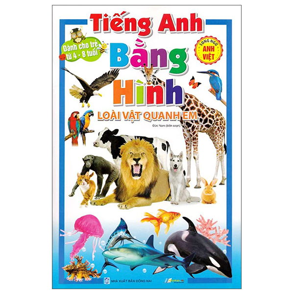 Tieng Anh Bang Hinh - Loai Vat Quanh Em - Song Ngu Anh-Viet
