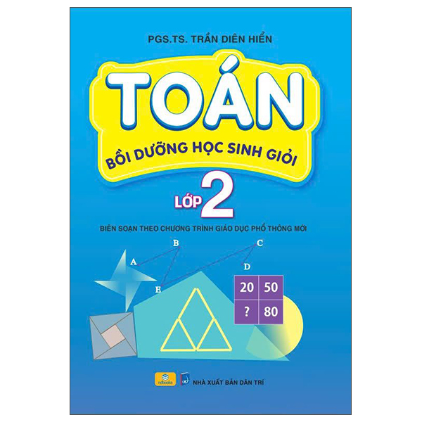 Toán Bồi Dưỡng Học Sinh Giỏi Lớp 2 (Tái Bản 2025)