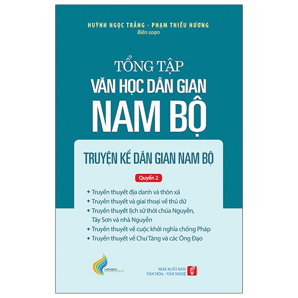 tổng tập văn học dân gian nam bộ - tập 1 - quyển 2: truyện kể dân gian nam bộ