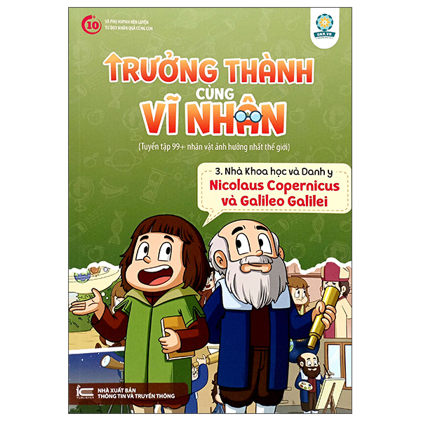 trưởng thành cùng vĩ nhân 3 - nhà khoa học và danh y - nicolaus copernicus và galileo galilei