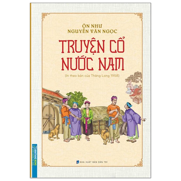 truyện cổ nước nam (in theo bản của thăng long 1958)