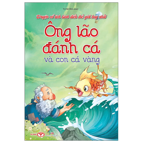 truyện cổ tích kinh điển thế giới hay nhất - ông lão đánh cá và con cá vàng