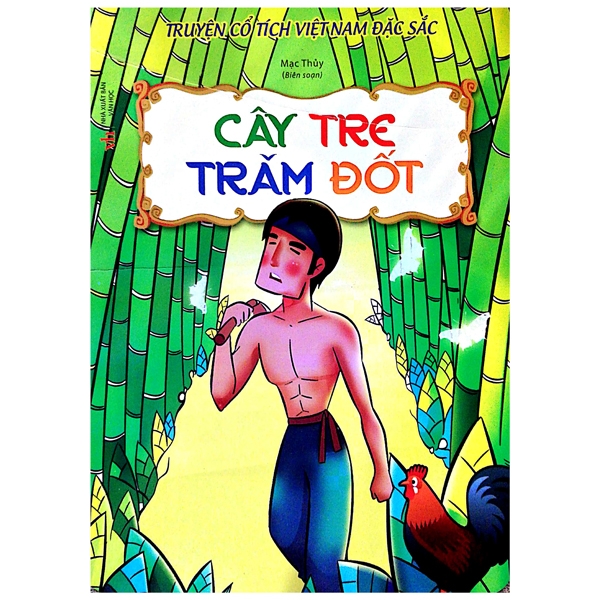Truyen Co Tich Viet Nam Dac Sac - Cay Tre Tram Dot