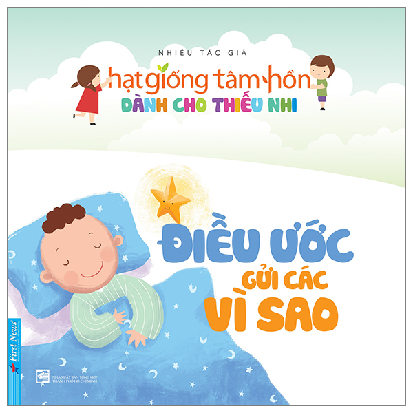 truyện thiếu nhi hạt giống tâm hồn - điều ước gửi các vì sao