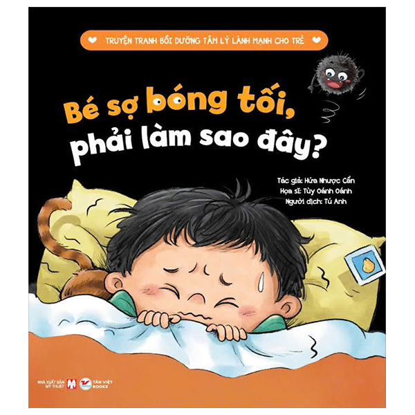 Truyen Tranh Boi Duong Tam Ly Lanh Manh Cho Tre - Be So Bong Toi, Phai Lam Sao Day?