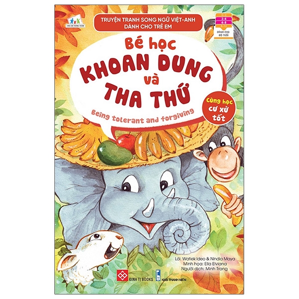 truyện tranh song ngữ việt - anh dành cho trẻ em - cùng học cư xử tốt - bé học khoan dung và tha thứ - being tolerant and forgiving