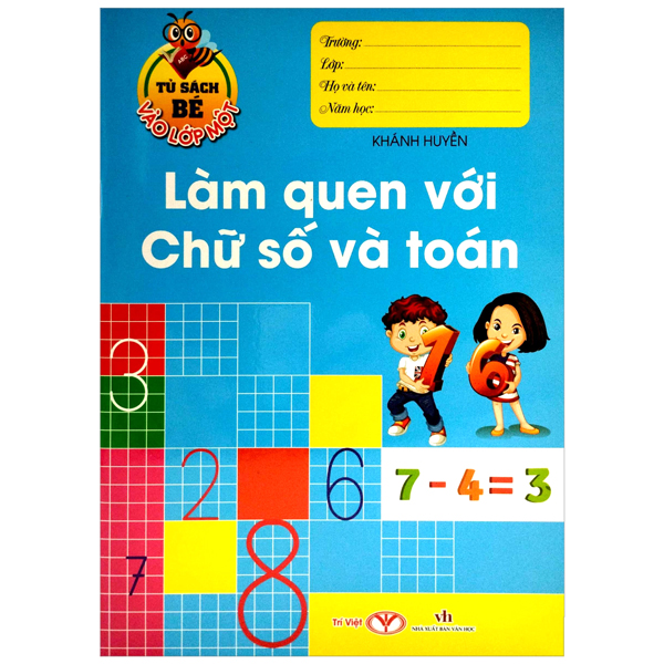 tủ sách bé vào lớp một - làm quen với chũ số và toán