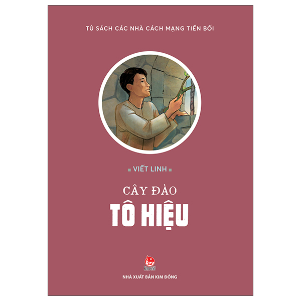 Tu Sach Cac Nha Cach Mang Tien Boi - Cay Dao To Hieu