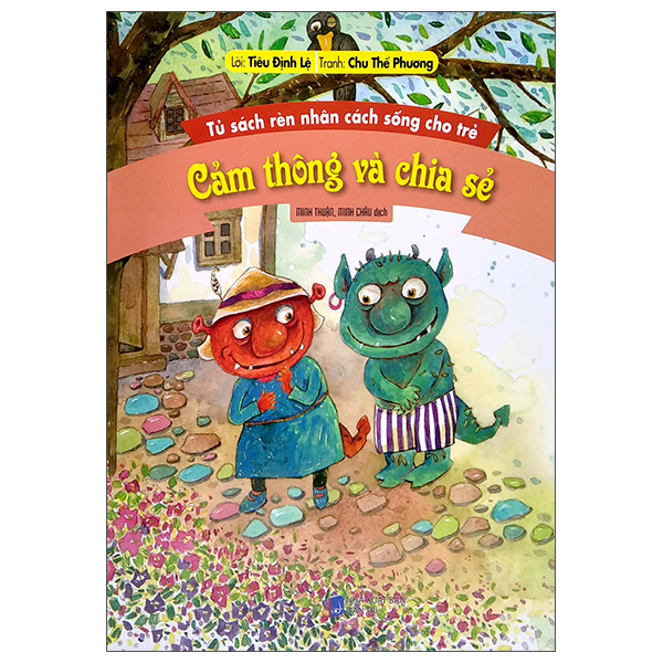 tủ sách rèn nhân cách sống cho trẻ - cảm thông và chia sẻ (tái bản 2022)