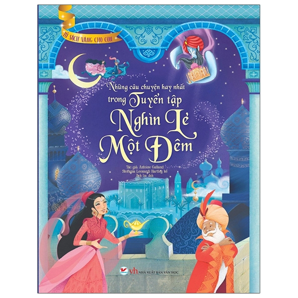 tủ sách vàng cho con - những câu chuyện hay nhất trong tuyển tập nghìn lẻ một đêm