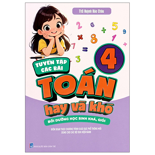 tuyển tập các bài toán hay và khó 4 - bồi dưỡng học sinh khá, giỏi