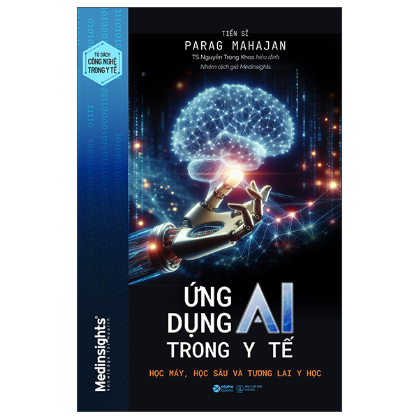 Ung Dung AI Trong Y Te - Hoc May, Hoc Sau Va Tuong Lai Y Hoc