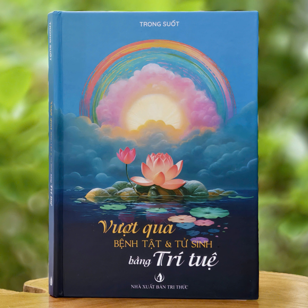 Vuot Qua Benh Tat Va Tu Sinh Bang Tri Tue - Bia Cung