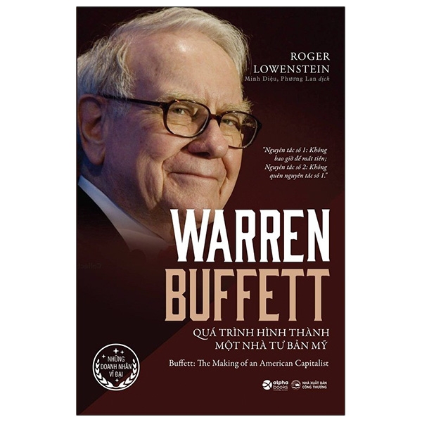 warren buffett - quá trình hình thành một nhà tư bản mỹ